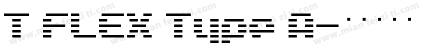 T FLEX Type A字体转换